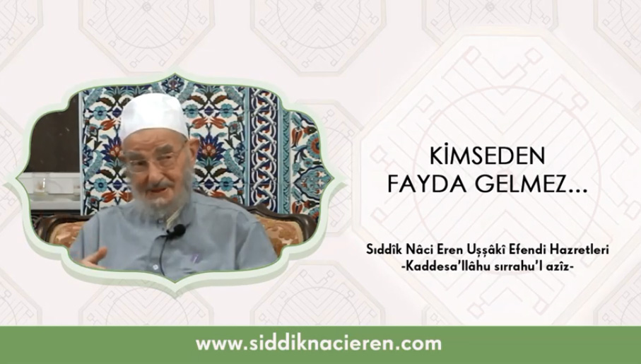 Kimseden Fayda Gelmez…