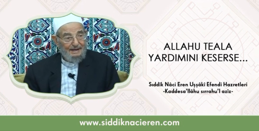 Allahu Teala Yardımını Keserse…