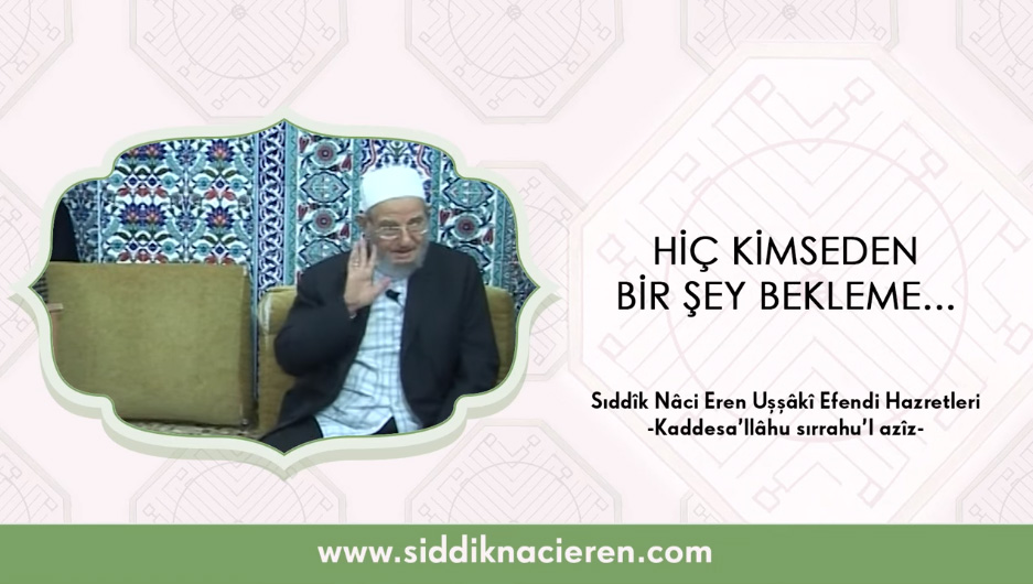 Hiç Kimseden Bir Şey Bekleme